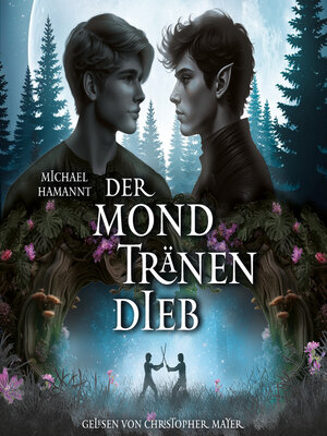 cover image of Der Mondtränendieb